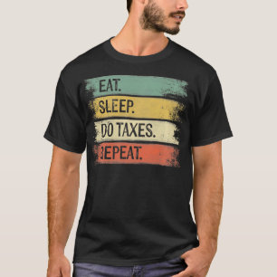 Roliga Redovisning Gåvor Äta Sova Gör Bokföring Re T Shirt