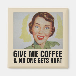 Roliga Retro hemmafrumagneter, GER MIG KAFFE Magnet
