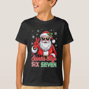 Roliga Santa Säger Sex Sju Jul 67 Meme Xmas T Shirt