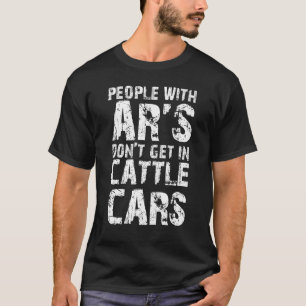 Roliga Sarkastiska Människor Med AR's Kommer Inte T Shirt