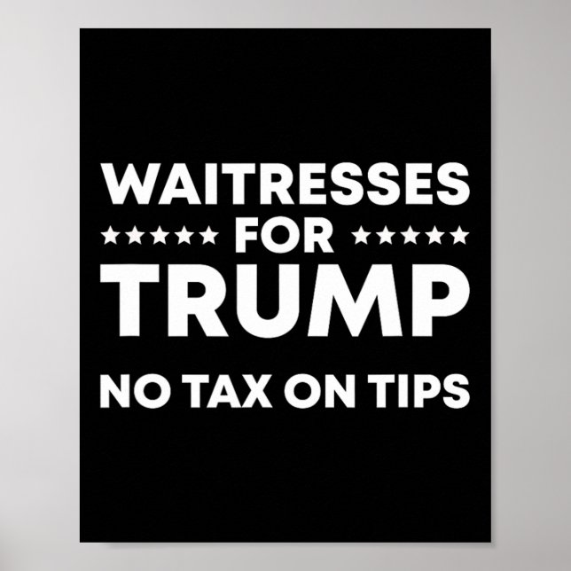 Roliga servitriser för Trump Inga skatt på dricks Poster (Framsidan)