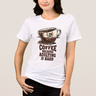 Roliga skämt för vuxna som kan relatera till Coffe T Shirt