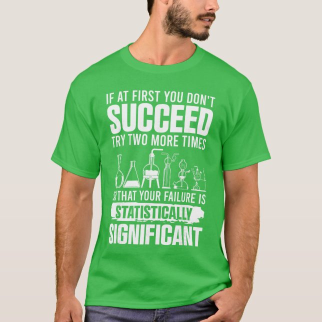 Roliga statistikvetenskapsskämt för män och kvinno t shirt (Framsida)