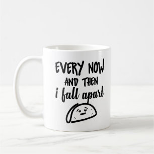 Roliga Tacos rånar varje nu och därefter mig Kaffemugg