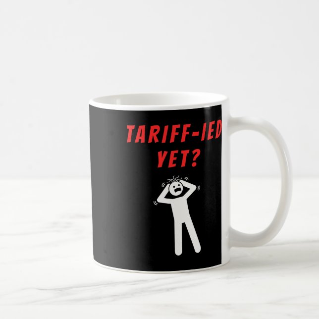Roliga Tariff-ierade Skrämda Tariffer Anti-trump P Kaffemugg (Höger)
