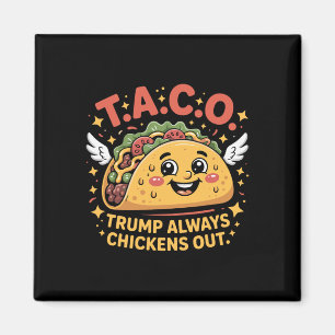 Roliga Tariffer Meme Sarcastic Taco Trump Alltid C Magnet