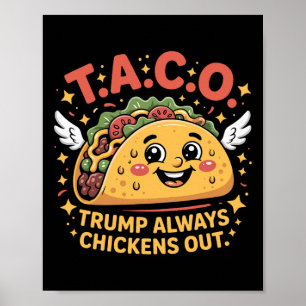 Roliga Tariffer Meme Sarcastic Taco Trump Alltid C Poster