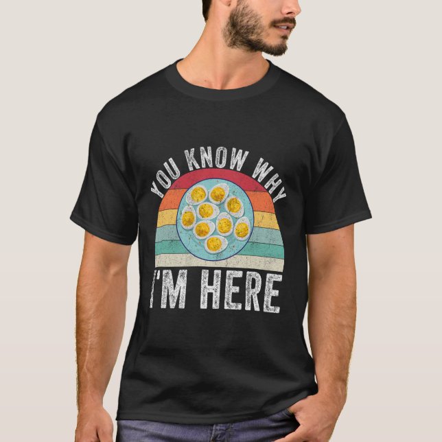 Roliga Thanksgiving Deviled Eggs Du vet varför jag T Shirt (Framsida)