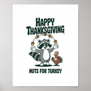 Roliga Thanksgiving-tvättbjörn nötter för kalkon h Poster