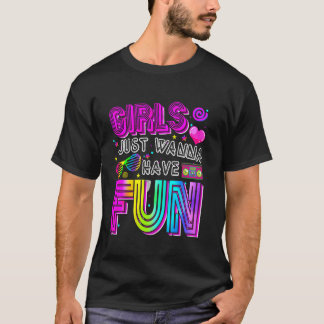 Roliga tjejer vill bara ha kul Awesome 70's 80's T Shirt