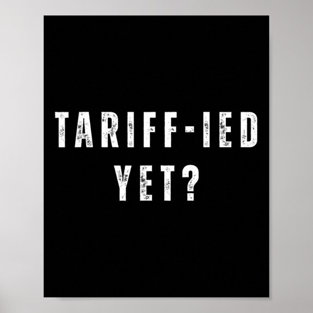 Roliga Tull-ifierade Skrämda Tullsatser Anti-trump Poster (Framsidan)