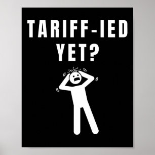 Roliga Tull-ifierade Skrämda Tullsatser Anti-trump Poster