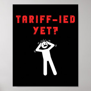 Roliga Tull-ifierade Skrämda Tullsatser Anti-trump Poster