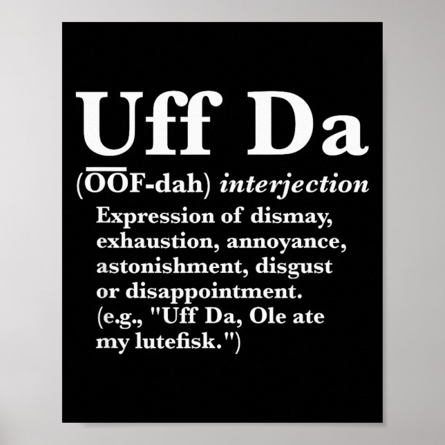 Roliga Uff Da Tröjor Uff Da Definition Svart Enhet Poster (Framsidan)