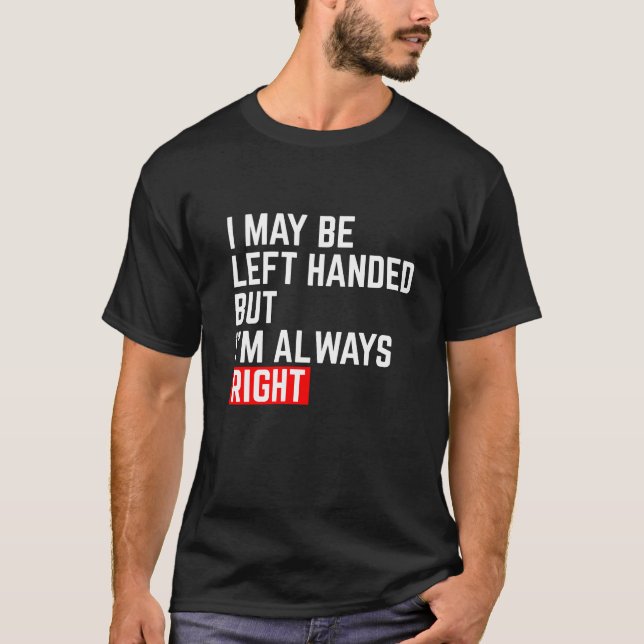 Roliga vänstra Handers T Shirt (Framsida)