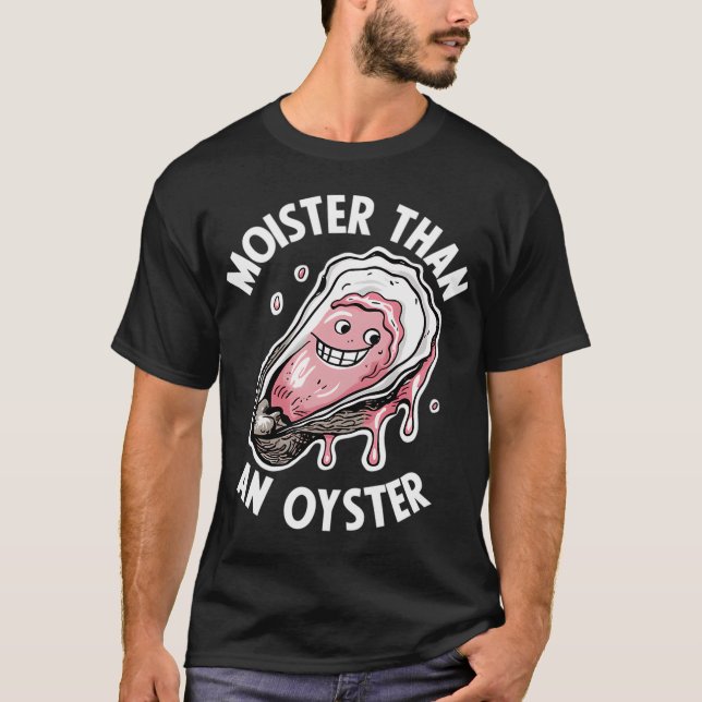 Roligare än en ostron Rolig T Shirt (Framsida)