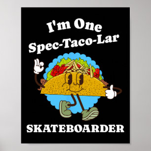 Roligare skateboardåkare Tacobegränsning Skateboar Poster