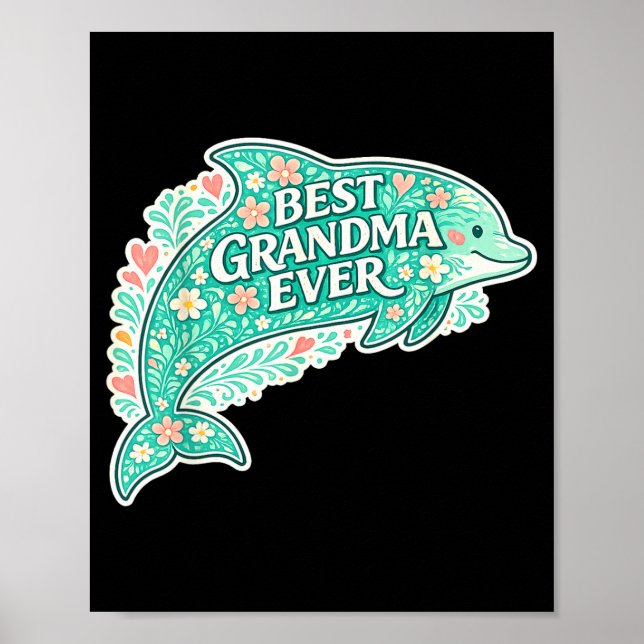 Roligaste mormor någonsin delfin blommig mormor da poster (Framsidan)