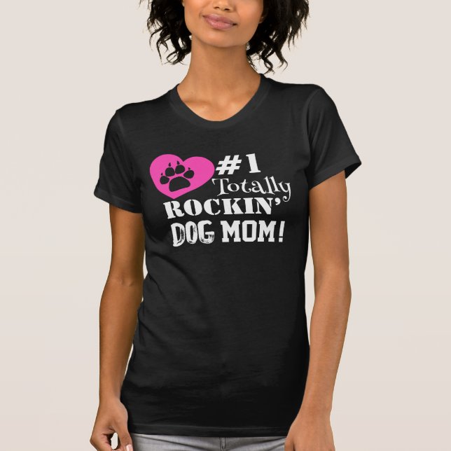 Roligt #1 Totally Rockin Hund Mamma (svart) T-Shir T Shirt (Framsida)