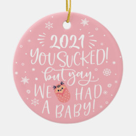 Roligt 2021 suckade, men vi hade en flicka fotoker julgransprydnad keramik