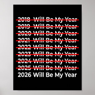 Roligt 2026 Kommer Att Bli Mitt År Citat - Gott Ny Poster