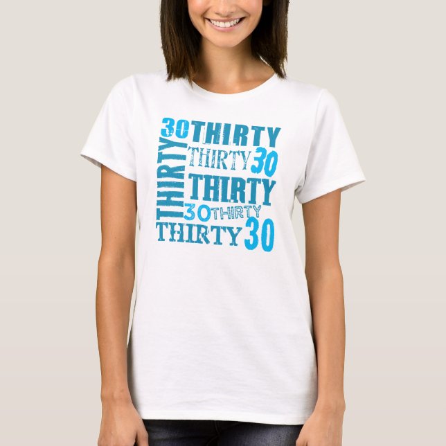 Roligt 30 30års födelsedag T-Shirt (Framsida)