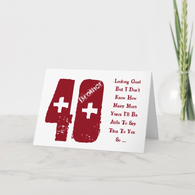Roligt, 40-årsdag för broder, röd och vit text kort (Framsida)