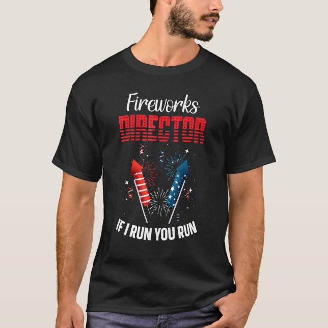 Roligt 4:e juli: Fireworks Director Party T Shirt (Framsida)