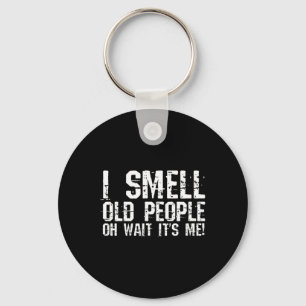 Roligt 50:e födelsedagsgag Gift I Smell Old People Nyckelring