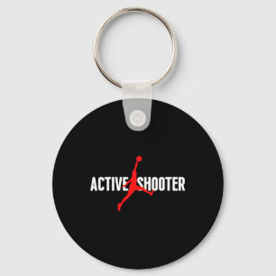 Roligt Active Shooter Basketball Älskare sarcasm M Nyckelring