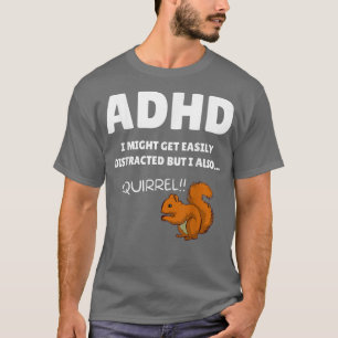 Roligt ADHD-medvetenhet jag kan få distraherad eko T Shirt