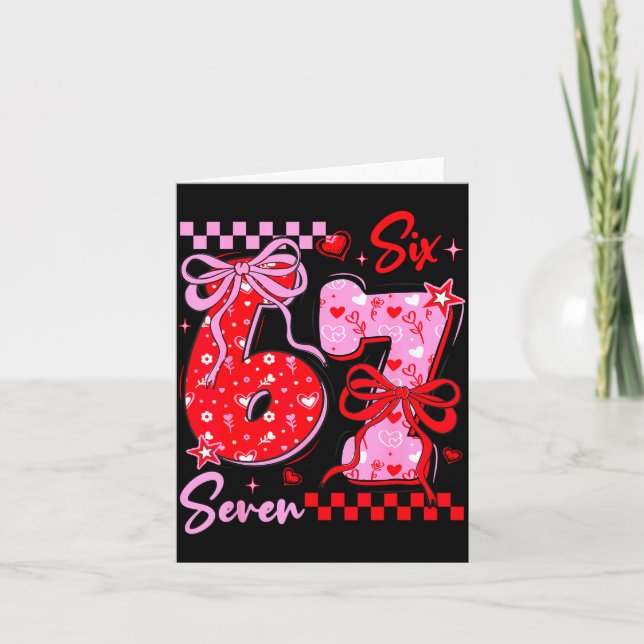 Roligt Alla hjärtans dag 67 Meme 6 7 Alla hjärtans Kort (Framsida)