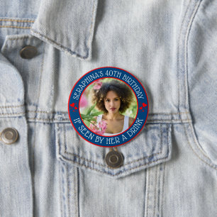 Roligt Anpassningsbar Foto 40:e födelsedagspartiet Knapp