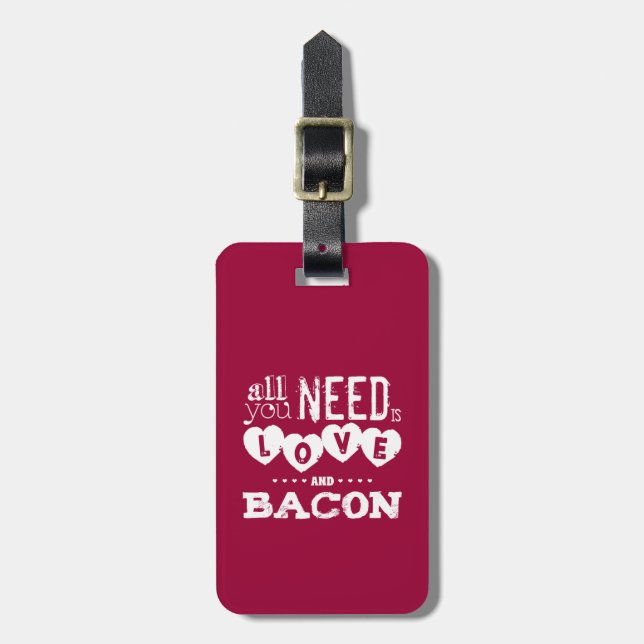 Roligt är allt som du behöver, kärlek och bacon bagagebricka (Vertikal Framsida)