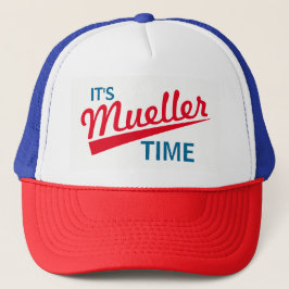 Roligt "är det Mueller Time ", Keps