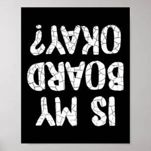 Roligt Är Min Bräda Okej Skateboard Skateboardåkni Poster
