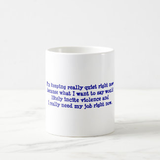 Roligt arbetsplatsmeddelande på kaffekoppen kaffemugg