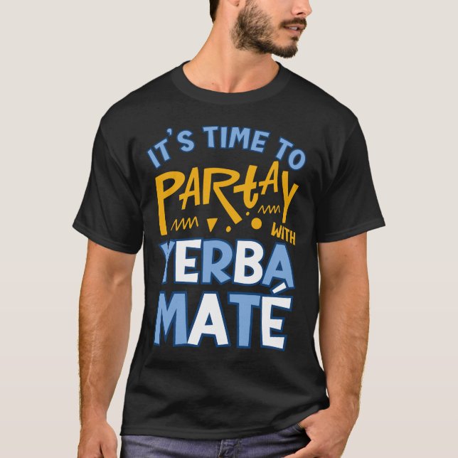Roligt Argentina PARTAT MED YERBA MATE T Shirt (Framsida)