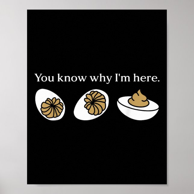 Roligt att du vet varför jag är här Deviled Egg Fa Poster (Framsidan)