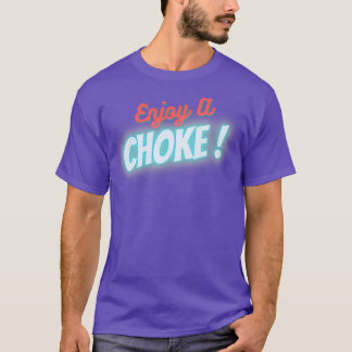 roligt att ha en choke jiu jitsu-shirt ClassicCopy T Shirt