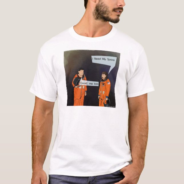 Roligt att jag behöver mitt utrymme tee shirt (Framsida)