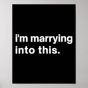 Roligt att jag gifter mig in i det här fästmannen1 poster