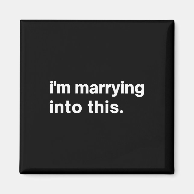 Roligt att jag gifter mig med den här fästmannen1 magnet (Framsidan)