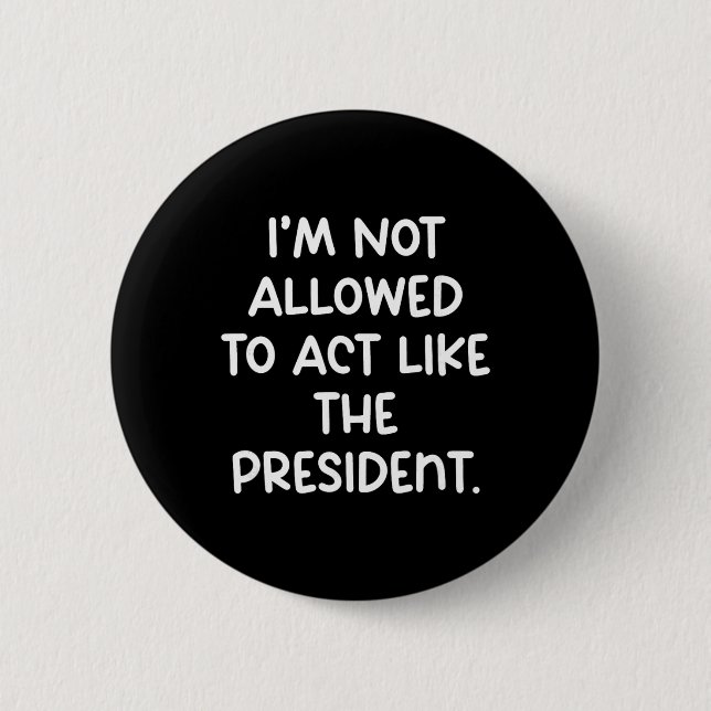 Roligt att jag inte får agera som president Tr Knapp (Framsida)