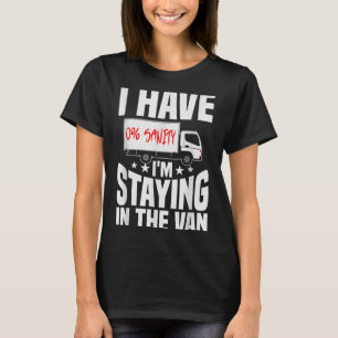 Roligt att jag stannar i tha skåpbil Phasmophobia T Shirt