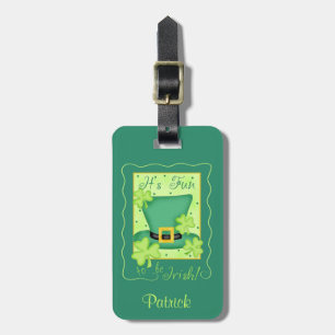 Roligt att vara Irish St. Patrick's Namn Personlig Bagagebricka