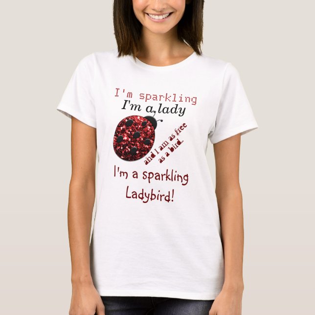 Roligt av  i Sparkling Ladybird Ladybug red sparkl T Shirt (Framsida)
