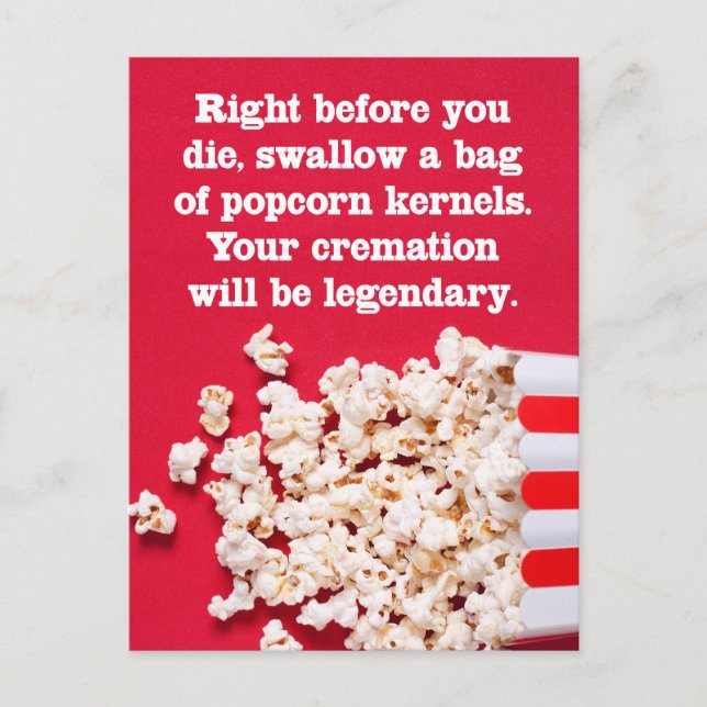 Roligt "Bara För Att" vykort strax innan du dör (Framsida)
