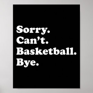 Roligt Basketball Gift för manar Women Boys eller  Poster