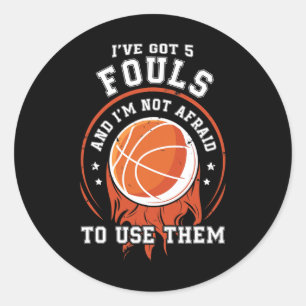 Roligt Basketball Player Gift - Ringar 5 Fouls Runt Klistermärke